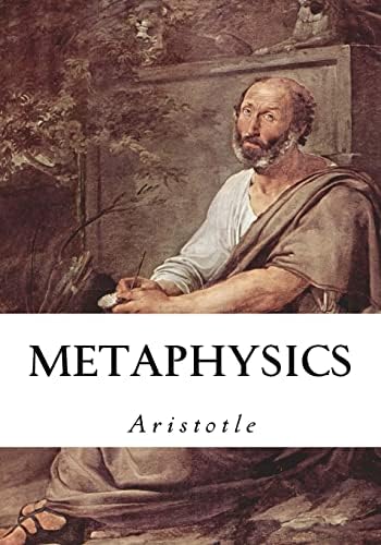 The Metaphysics: Aristotle, Jones, Roger Bishop, Ross, W D